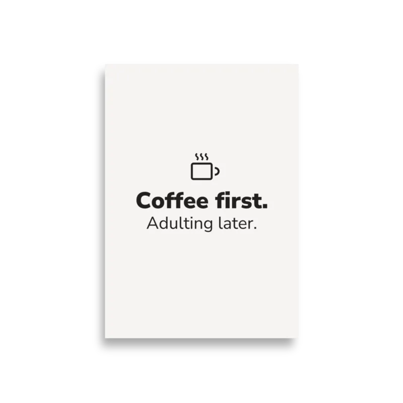 Coffee First Poster